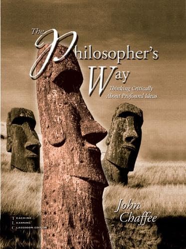 The Philosopher's Way: Thinking Critically About Profound Ideas
