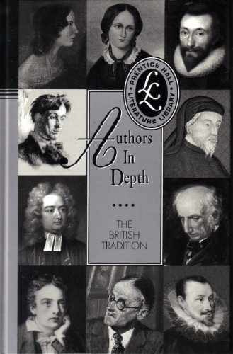 Authors in Depth: The British Tradition (Prentice Hall literature library)