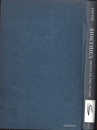 Bioethics: Bridge to the Future (Biological Science)