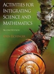 Activities for Integrating Science and Mathematics, K-8 (2nd Edition)
