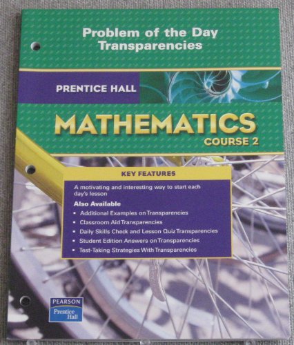 Prentice Hall Mathematics Course 2 Problem of the Day Transparencies