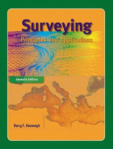 Surveying: Principles and Applications