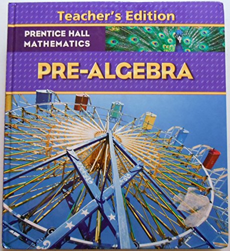 Prentice Hall Pre-Algebra - Teacher's Edition - 2004 hardcover good Prentice Hall Pre-Algebra - Teacher's Edition - 2004 hardcover good