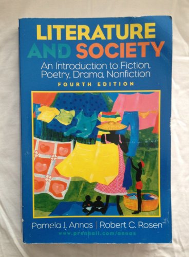 Literature And Society: An Introduction To Fiction, Poetry, Drama, Nonfiction