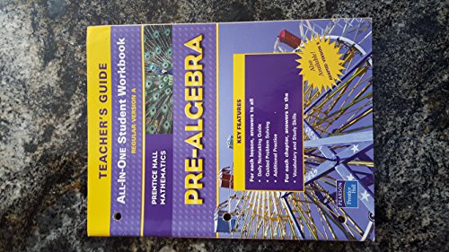 PH Pre-Algebra Teachers Guide All-In-One Student Workbook Regular Version A