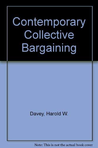 Contemporary Collective Bargaining