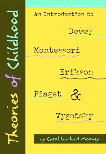 Theories of Childhood: An Introduction to Dewey, Montessori, Erikson, Piaget & Vygotsky (Redleaf Press Series)
Theories of Childhood: An Introduction to Dewey, Montessori, Erikson, Piaget & Vygotsky (Redleaf Press Series)