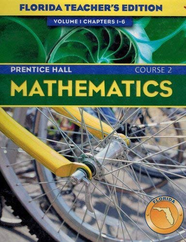 Te Course 2 Florida Prentice Hall Mathematics (Volume 1& 2 Chapter 1-12) ; 9780131808959 ; 0131808958
Te Course 2 Florida Prentice Hall Mathematics (Volume 1& 2 Chapter 1-12) ; 9780131808959 ; 0131808958