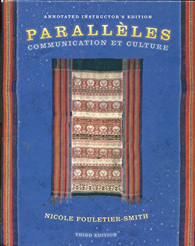 Paralleles: Communication Et Culture, Annotated Instructor's Edition