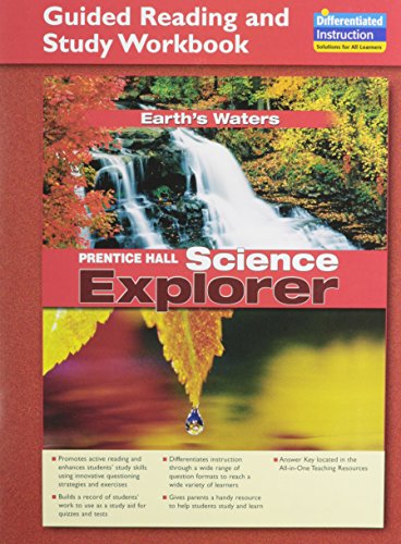 Science Explorer Earths Waters Guided Reading and Study Workbook 2005