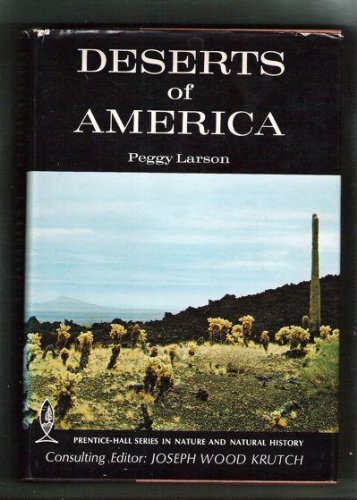 Deserts of America ([Prentice-Hall Series in Nature and Natural History])