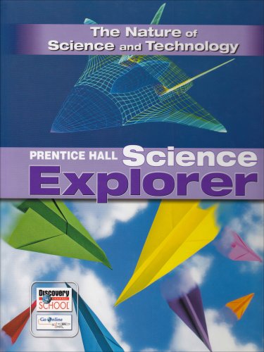 Science Explorer the Nature of Science and Technology Student Edition 2007