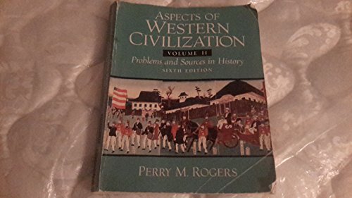 Aspects of Western Civilization: Problems and Sources in History