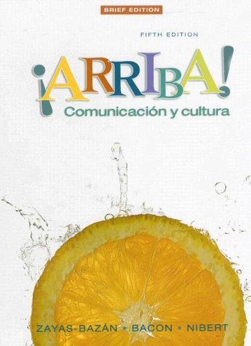 ÏArriba!: Comunicacin y cultura, Brief Edition (5th Edition)"