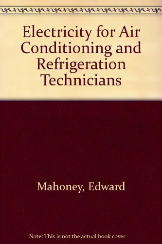 Electricity for Air Conditioning and Refrigeration Technicians