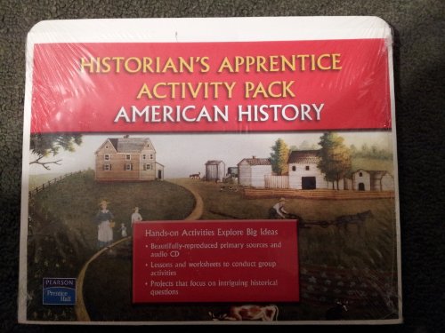 America: History of Our Nation Historians Apprentice Activity Pack 2007c
America: History of Our Nation Historians Apprentice Activity Pack 2007c