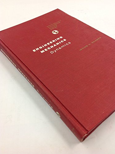 Engineering Mechanics Statics And Dynamics - Shames