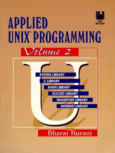 Applied UNIX programming Volume 2