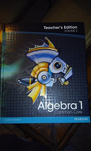 Pearson Algebra 1: Common Core, Vol. 2, Teacher's Edition