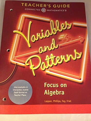 Variables and Patterns Focus On Algebra Connected Mathematics 3 Teacher's Guide