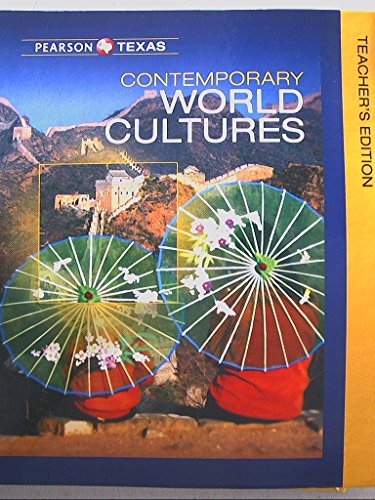 Pearson Texas, Contemporary World Cultures, Teacher's Edition, Grade 6, 9780133323108, 0133323102
Pearson Texas, Contemporary World Cultures, Teacher's Edition, Grade 6, 9780133323108, 0133323102