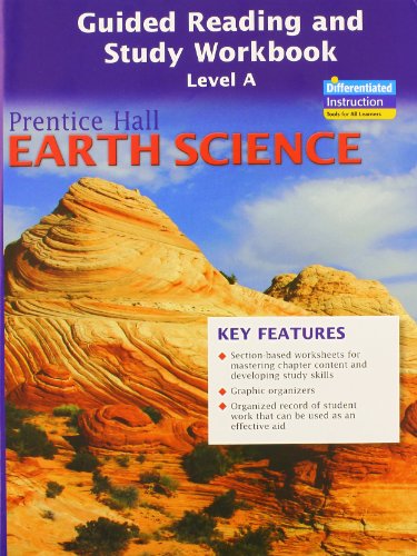 Prentice Hall Earth Science Guided Reading and Study Workbook, Level A