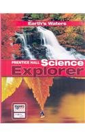 Science Explorer C2009 Book H Student Edition Earth's Waters (prentice Hall Science Explorer)
Science Explorer C2009 Book H Student Edition Earth's Waters (prentice Hall Science Explorer)