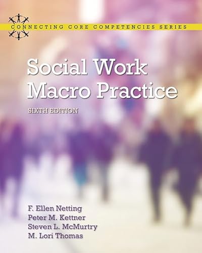 Social Work Macro Practice (Connecting Core Competencies)