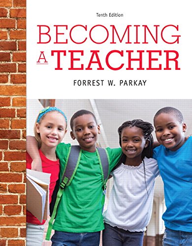 Becoming a Teacher, Enhanced Pearson eText with Loose-Leaf Version -- Access Card Package (10th Edition)
Becoming a Teacher, Enhanced Pearson eText with Loose-Leaf Version -- Access Card Package (10th Edition)