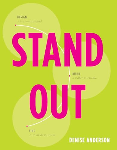 Stand Out: Design a personal brand. Build a killer portfolio. Find a great design job.
Stand Out: Design a personal brand. Build a killer portfolio. Find a great design job.