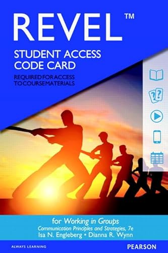 Working in Groups: Communication Principles and Strategies -- Revel Access Code
Working in Groups: Communication Principles and Strategies -- Revel Access Code
