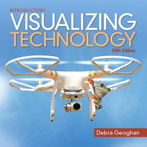 Visualizing Technology Introductory (Geoghan Visualizing Technology Series)