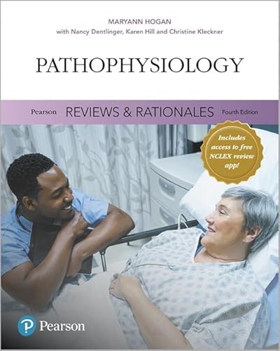 Pearson Reviews & Rationales: Pathophysiology with Nursing Reviews & Rationales (Pearson Nursing Reviews & Rationales)
Pearson Reviews & Rationales: Pathophysiology with Nursing Reviews & Rationales (Pearson Nursing Reviews & Rationales)
