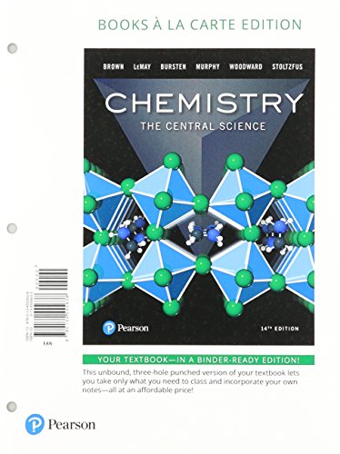 Chemistry: The Central Science, Books a la Carte Plus MasteringChemistry with Pearson eText -- Access Card Package (14th Edition)
Chemistry: The Central Science, Books a la Carte Plus MasteringChemistry with Pearson eText -- Access Card Package (14th Edition)