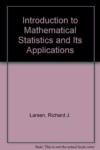 An introduction to mathematical statistics and its applications