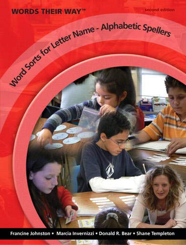 Words Their Way: Word Sorts for Letter Name - Alphabetic Spellers (2nd Edition) (Three-hole Punched)
Words Their Way: Word Sorts for Letter Name - Alphabetic Spellers (2nd Edition) (Three-hole Punched)