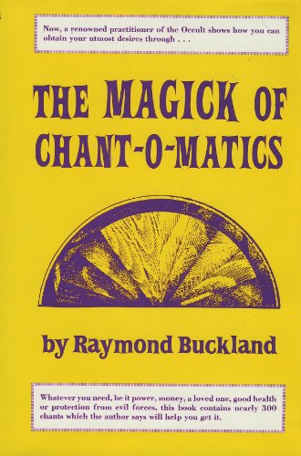 The Magick of Chant-o-Matics
