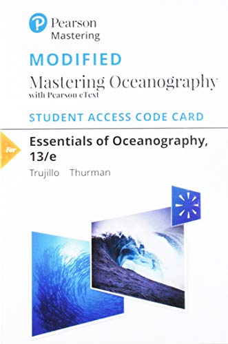 Essentials of Oceanography -- Modified Mastering Oceanography with Pearson eText Access Code
