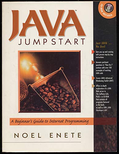 Java Jump Start: A Beginner's Guide to Internet Programming