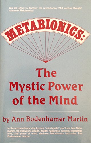 Metabionics: The Mystic Power of the Mind