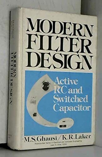 Modern Filter Design (Prentice-Hall series in electrical & computer engineering)