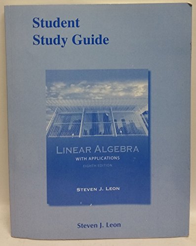 Student Study Guide for Linear Algebra with Applications