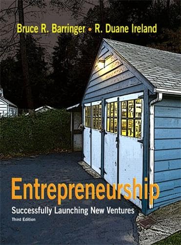 Entrepreneurship: Successfully Launching New Ventures