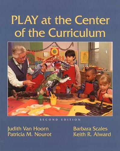 Play at the Center of the Curriculum (Second Edition)