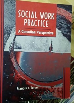 Social Work Practice : A Canadian Perspective