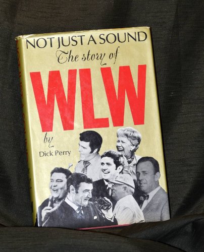 Not Just a Sound: The Story of WLW