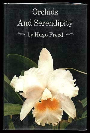 ORCHIDS AND SERENDIPITY