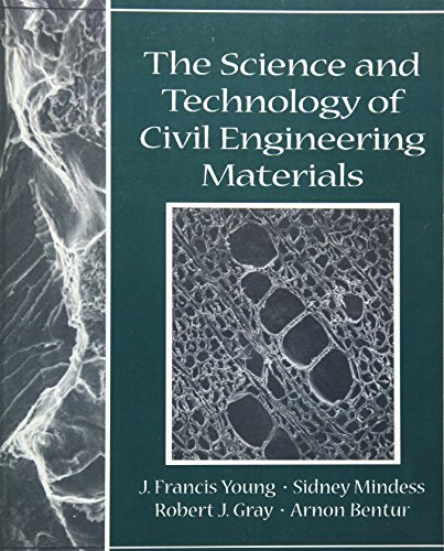 The Science and Technology of Civil Engineering Materials