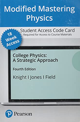 Modified Mastering Physics with Pearson eText -- Access Card -- for College Physics: A Strategic Approach (18-Weeks)
Modified Mastering Physics with Pearson eText -- Access Card -- for College Physics: A Strategic Approach (18-Weeks)