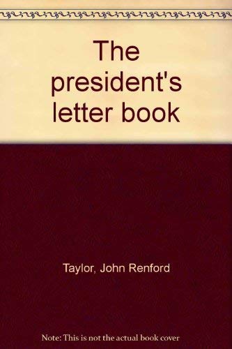 The President's Letter Book